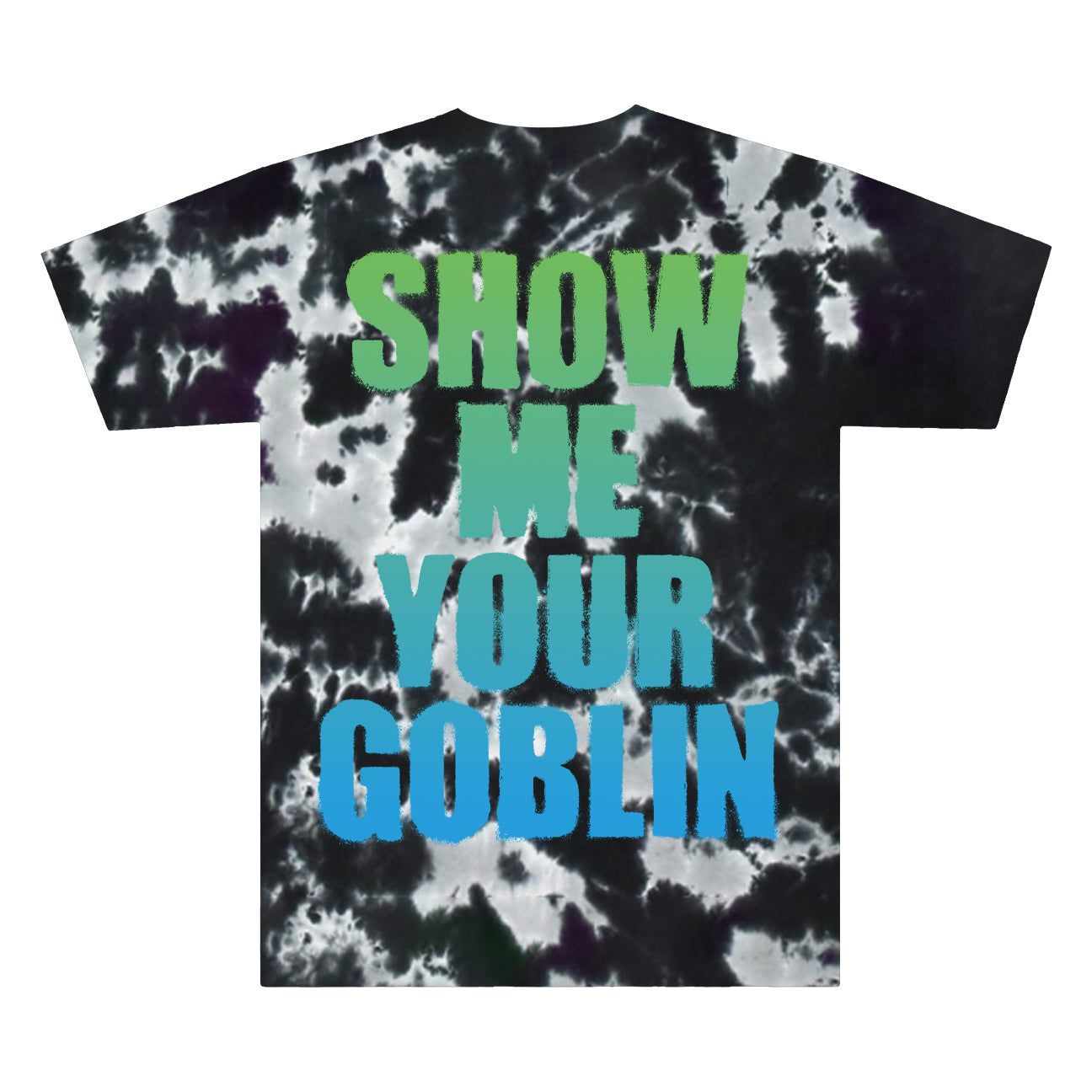 Show Me Your Goblin Tie Dye Tee